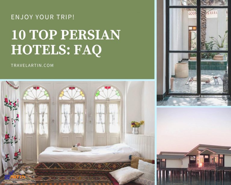 11FAQ top Persian hotels travel to Iran